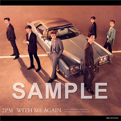 2PM『WITH ME AGAIN』SPECIAL SITE